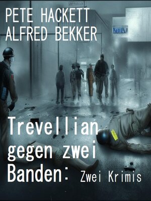 cover image of Trevellian gegen zwei Banden